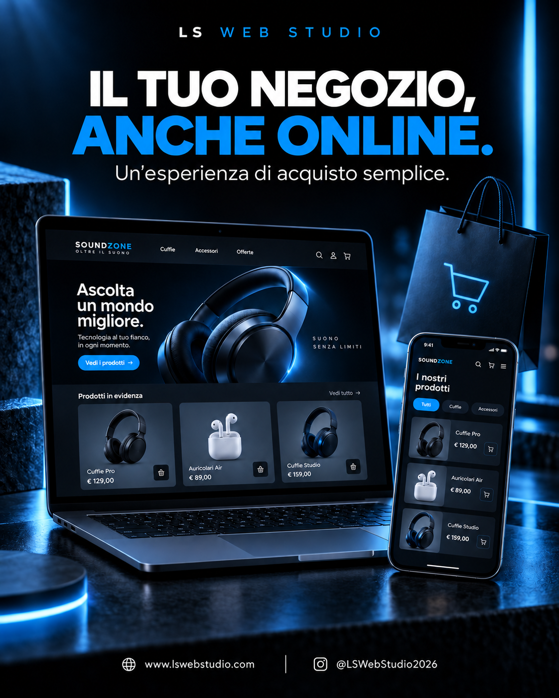 Il tuo negozio, anche online. Un’esperienza di acquisto semplice.